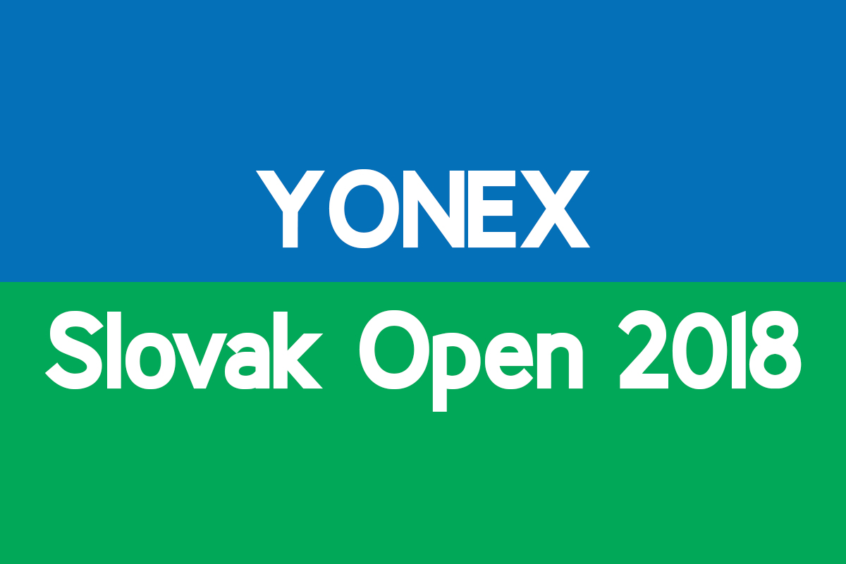 ผลการแข่งขันแบดมินตัน YONEX Slovak Open 2018 วันที่ 2 มี.ค. 61 ผลการแข่งขันแบดมินตัน YONEX Slovak Open 2018 วันที่ 2 มี.ค. 61