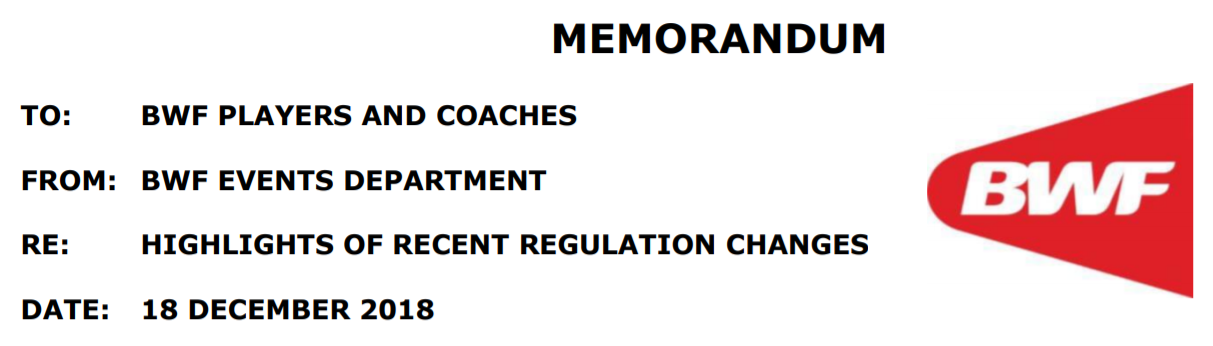 BWF:HIGHLIGHTS OF RECENT REGULATION CHANGES